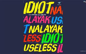 Idiot Nalayak Useless